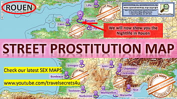 Rouen, France, French, Street Prostitution Map, Public, Outdoor, Real, Reality, Whore, Puta, Prostitute, Party, Amateur, Gangbang, Compilation, BDSM, Taboo, Arab, Bondage, Blowjob, Cheating, Teacher, Chubby, Daddy, Maid